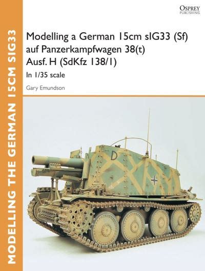 Osprey Modelling Guides In 1 35 Scale Tome 15 Modelling A German