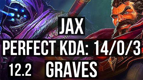 Jax Vs Graves Top 14 0 3 Legendary 7 Solo Kills 65 Winrate Kr