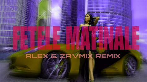 Tzanca Uraganu Fetele Matinale Alex And Zavmix Remix Youtube