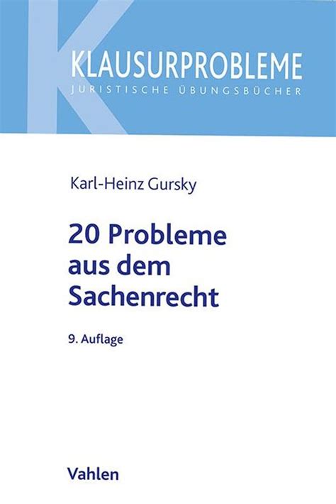 Probleme Aus Dem Sachenrecht Karl Heinz Gursky Buch Jpc