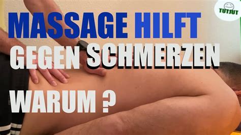 Gegen Schmerzen und Kummer hilft Berührung und Massage Warum YouTube