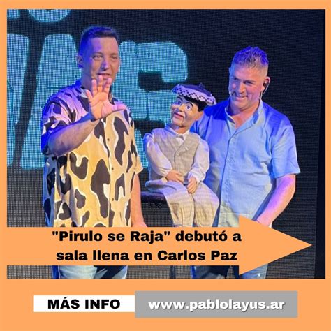 Carlos Paz Cierra Cartelera Y Lanza Su Temporada En Buenos Aires Pablo Layús