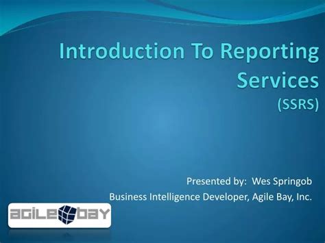 Ppt Introduction To Reporting Services Ssrs Powerpoint Presentation