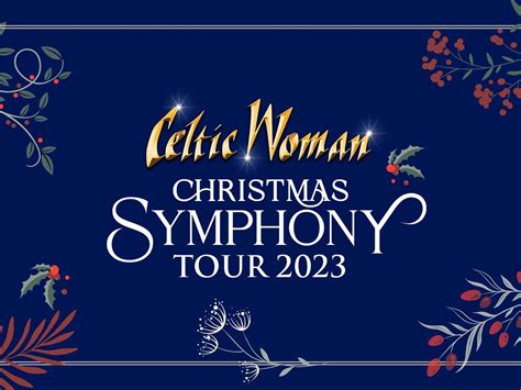 NSO: Celtic Woman Christmas Symphony Tour 2023 Tickets | Washington | TodayTix