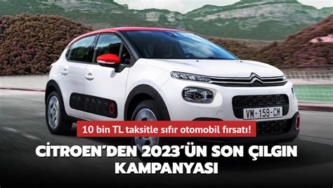 Citroen Den N Son Lg N Kampanyas Bin Tl Taksitle S F R