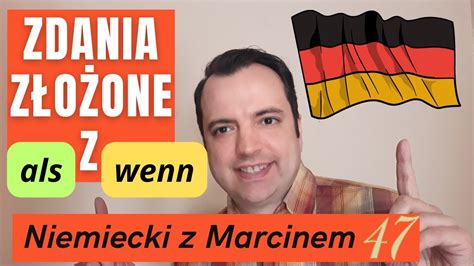 Zdania Z O One Z Wenn I Als Jak Je W A Ciwie Budowa I Niemiecki