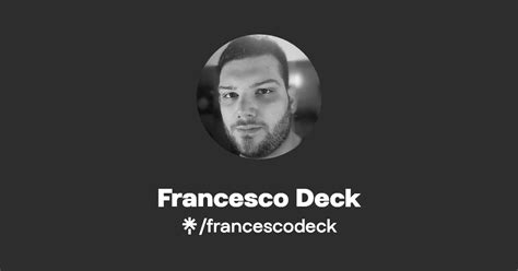 Francesco Deck Instagram Facebook TikTok Twitch Linktree