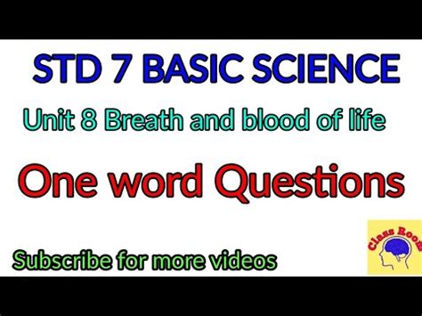 Standard 7 Basic Science Unit 8 Breath And Blood Of Life One Word