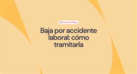 Absentismo Laboral Causas Y Consecuencias Factorial