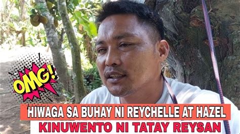 Hiwaga Sa Buhay Nila Reychelle At Hazel Kinuwento Ni Kuya Reysan Youtube