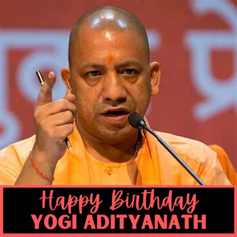 Happy Birthday Yogi Adityanath Images Wishes Photo And Poster To