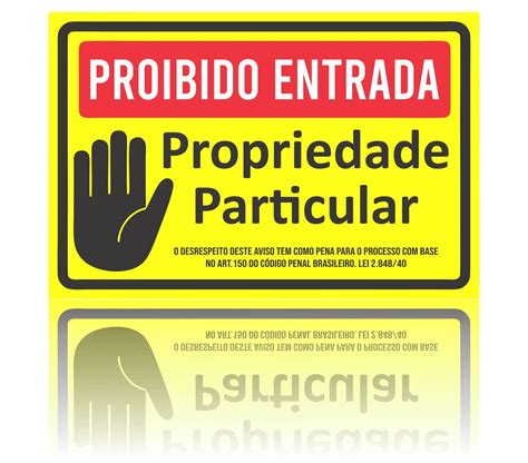 Placa Proibido Entrada Propriedade Particular X Cm Elo