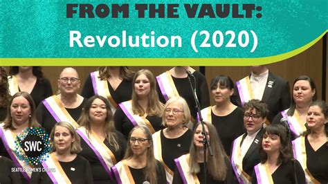 Revolution 2020 Seattle Women S Chorus Youtube