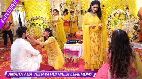 Dil Diyaan Gallaan On Location Amrita Aur Veer Ki Hui Haldi Ceremony