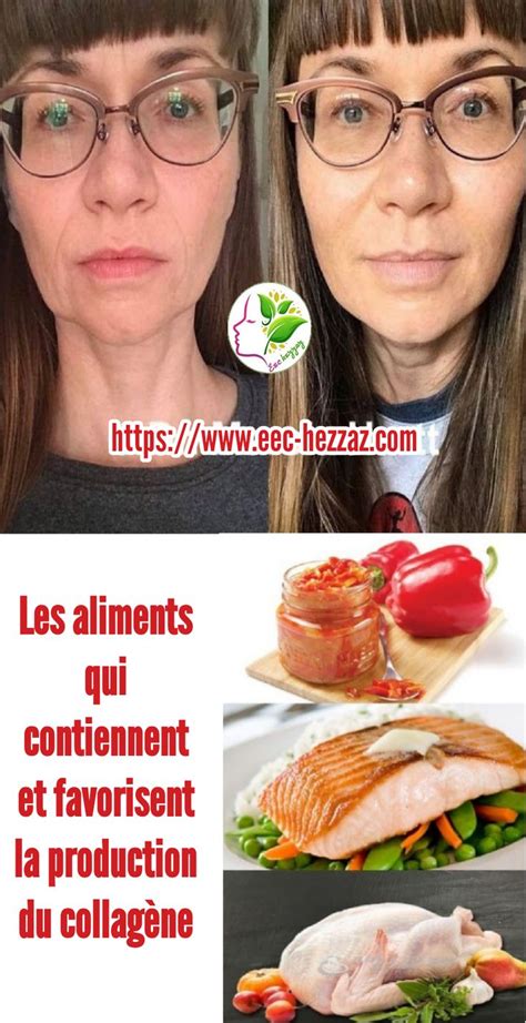 Les Aliments Qui Contiennent Et Favorisent La Production Du Collag Ne