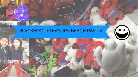 Adventure Vlog Blackpool Pleasure Beach Part 2 YouTube