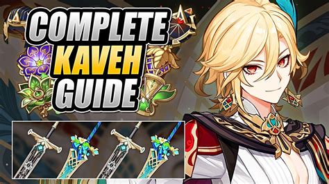 Kaveh Complete Guide Optimal Builds Weapons Artifacts Team Comps