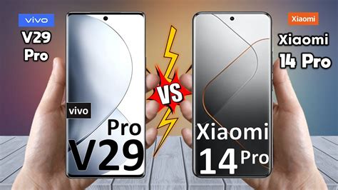 Vivo V29 Pro Vs Xiaomi 14 Pro Full Comparison Techvs YouTube