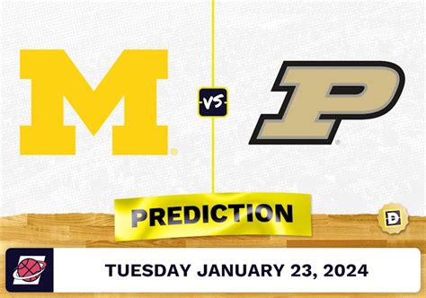 Michigan vs. Purdue Prediction, Odds, College Basketball Picks [1/23/2024]