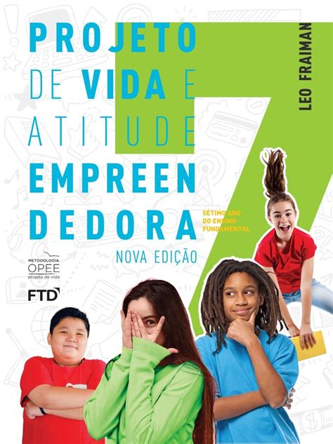 Projeto de Vida e Atitude empreendedora 7º ano 2a edição