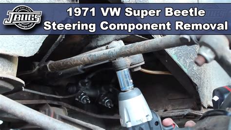 Jbugs Vw Super Beetle Steering Component Removal Youtube