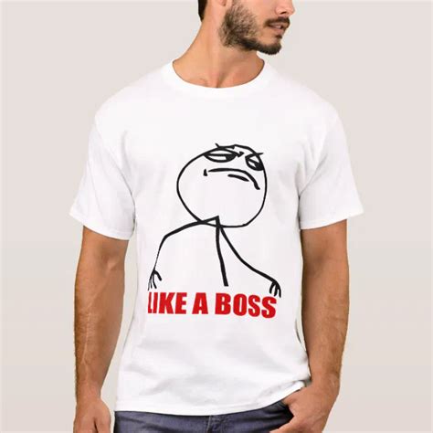 Like A Boss Gtfo Meme Face Shirt Zazzle