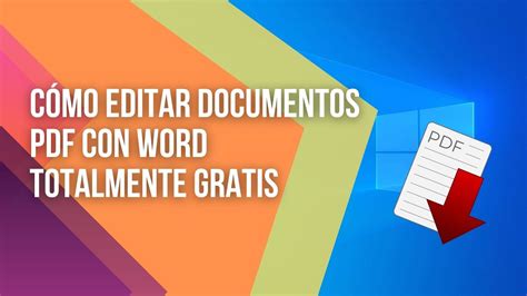 C Mo Editar Documentos Pdf Con Word Totalmente Gratis C Mo Editar