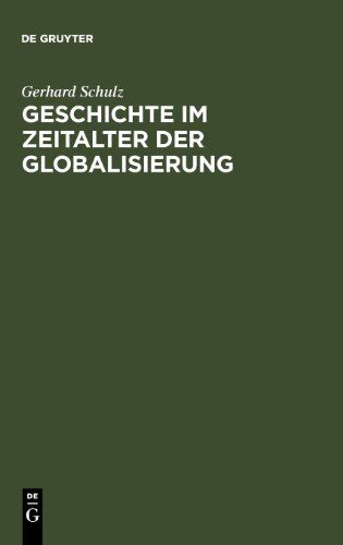 Geschichte Im Zeitalter Der Globalisierung