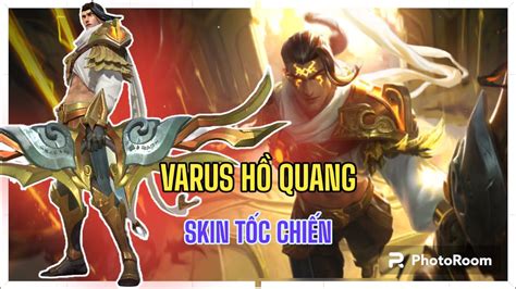 Varus H Quang Skin Lmht T C Chi N Wild Rift R A Gaming Youtube