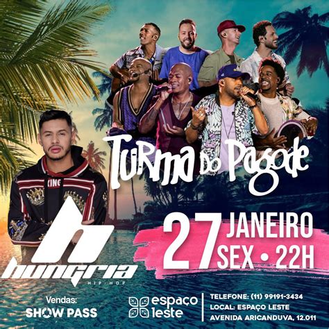 TURMA DO PAGODE E HUNGRIA NO ESPAÇO LESTE Agenda Cultural São Paulo