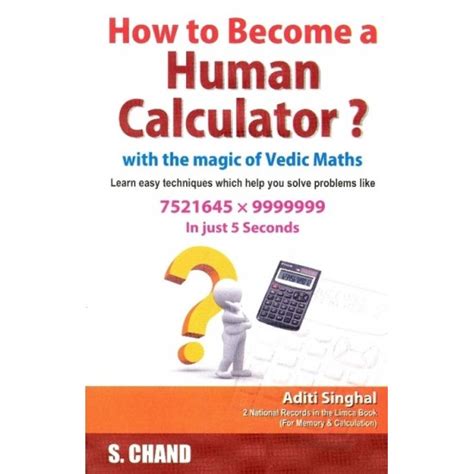 How To Become A Human Calculator With The Magic Of Vedic Maths