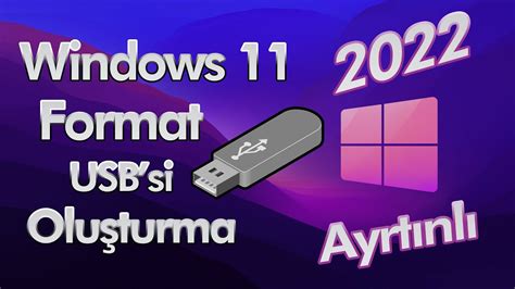 Windows 11 Format Usbsi Hazırlama 2022 Youtube