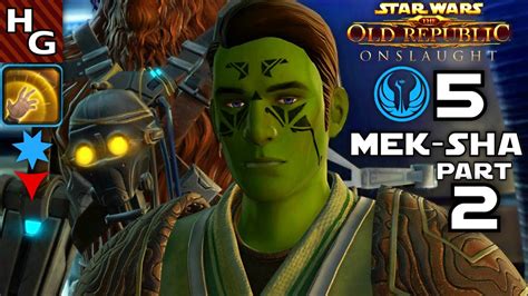 Swtor Onslaught Mek Sha Part Jedi Consular Male Youtube