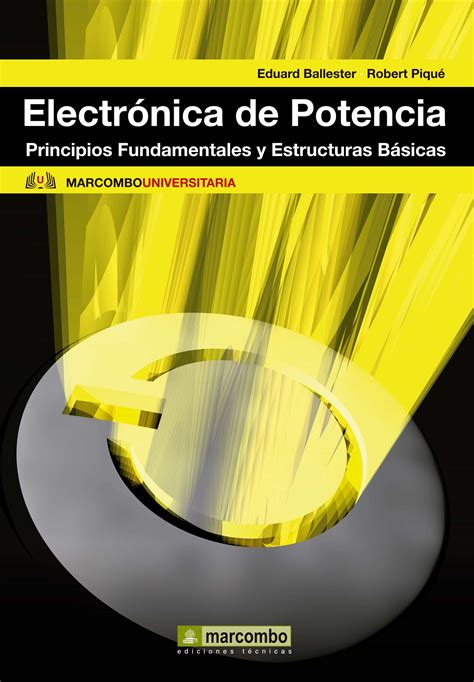 La Electr Nica De Potencia Es Una Disciplina Que Trata De La Conversi N