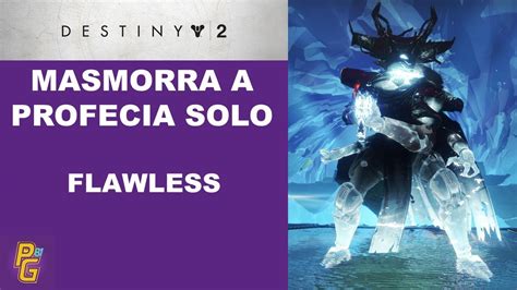 DESTINY 2 PROFECIA SOLO SEM MORRER DE CAÇADOR Solo Flawless Prophecy