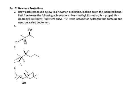 Solved Part Newman Projections Draw Each Compound Chegg