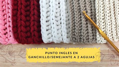 Tipos De Hilos En Punto Ingles A Crochet Semejante A Agujas Youtube