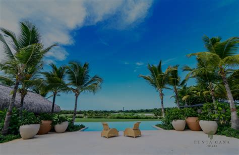 Punta Cana Villas Looking For Luxury Villas In Punta Cana