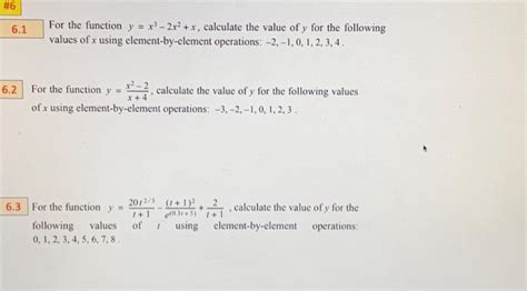 Solved For The Function Y X3−2x2 X Calculate The Value Of Y