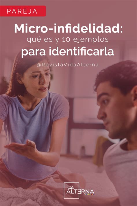 Micro infidelidad qué es y 10 ejemplos para identificarla