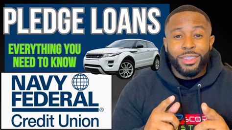 Navy Federal Pledge Loan Everything You Need To Know Big Credit