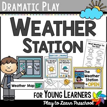 Weather Station Dramatic Play Pretend Play Printables For Preschool Prek