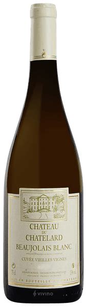 Château du Chatelard Cuvée Vieilles Vignes Beaujolais Blanc Vivino Brasil