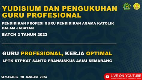 YUDISIUM DAN PENGUKUHAN GURU PROFESIONAL PENDIDIKAN PROFESI GURU AGAMA