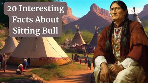 20 Interesting Facts About Sitting Bull You Never Heard Youtube