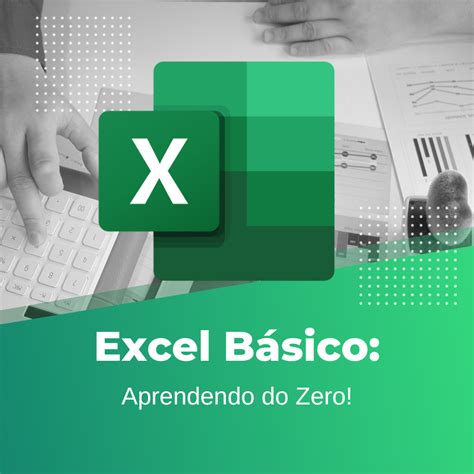 Excel B Sico Aprendendo Do Zero Desttros Cursos E Solu Es Em