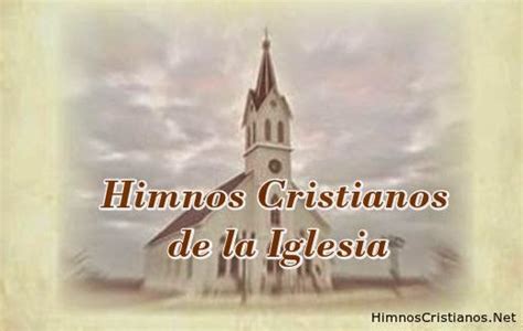 Himnos Cristianos de la Iglesia Evangélica - Himnos Cristianos Evangélicos