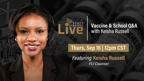 Vaccine And School Q A With Attorney Keisha Russell First Liberty