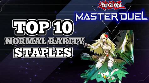 Top 10 Normal Rarity Cards Yu Gi Oh Master Duel YouTube