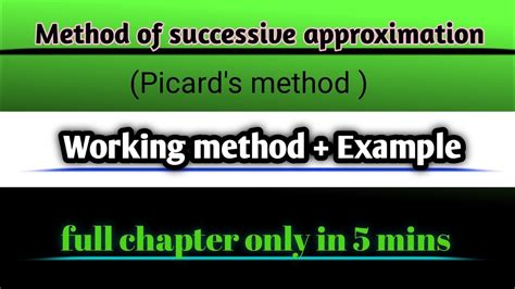 Methods Of Successive Approximation Picard S Method Ordinary